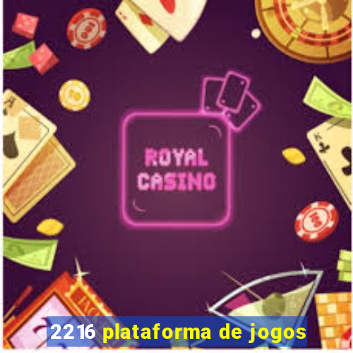 2216 plataforma de jogos